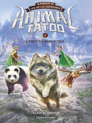 cover image of Animal Tatoo saison 2--Les bêtes suprêmes, Tome 01
